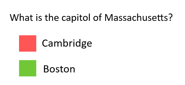 Text "What is the Capitol of Massachusetts? with answers Cambridge (next to red square) and Boston (next to green square).